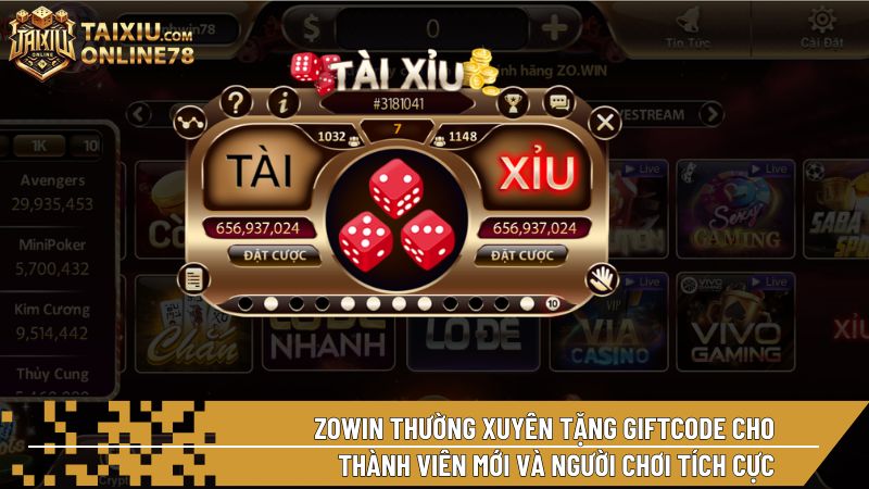 Zowin thường xuyên tặng Giftcode cho thành viên mới và người chơi tích cực