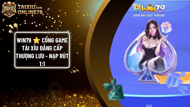 review win79 1 - Win79 ⭐️ Cổng Game Tài Xỉu Online Thế Hệ Mới - Link Tải Win79 2026