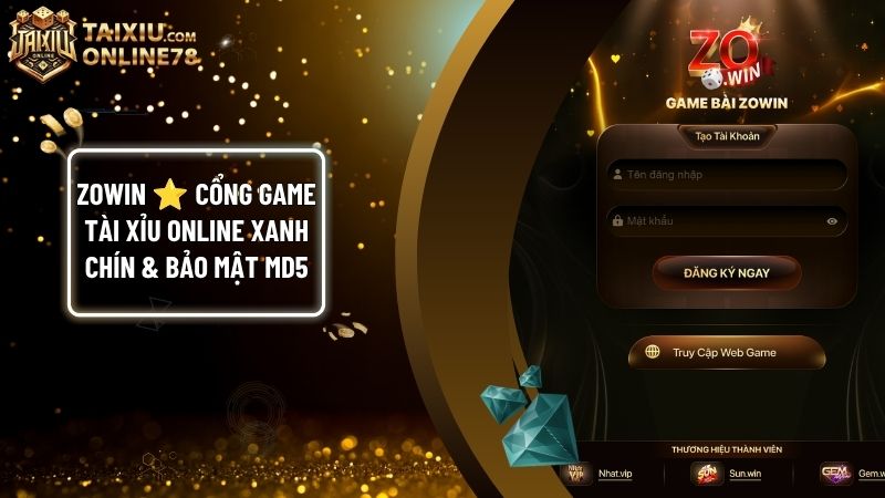 review zowin - Zowin ⭐️ Cổng Game Bài Tài Xỉu Đổi Thưởng Uy Tín - Link Tải Zowin 2026